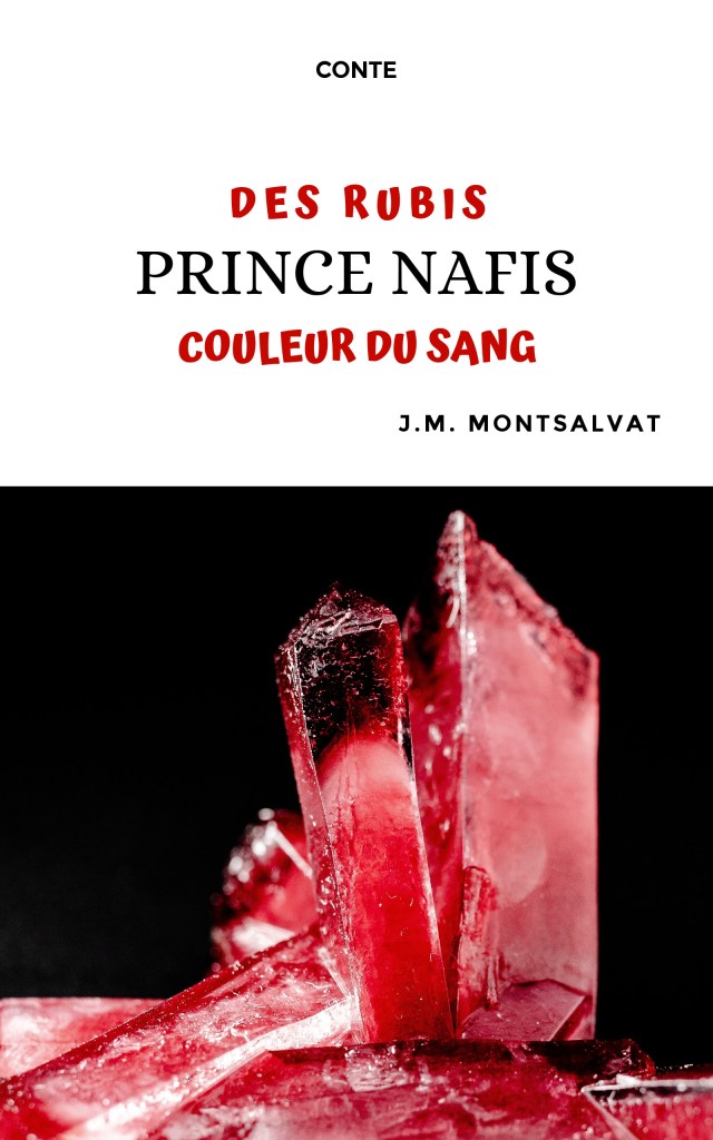 Prince Nafis, des rubis couleur du sang