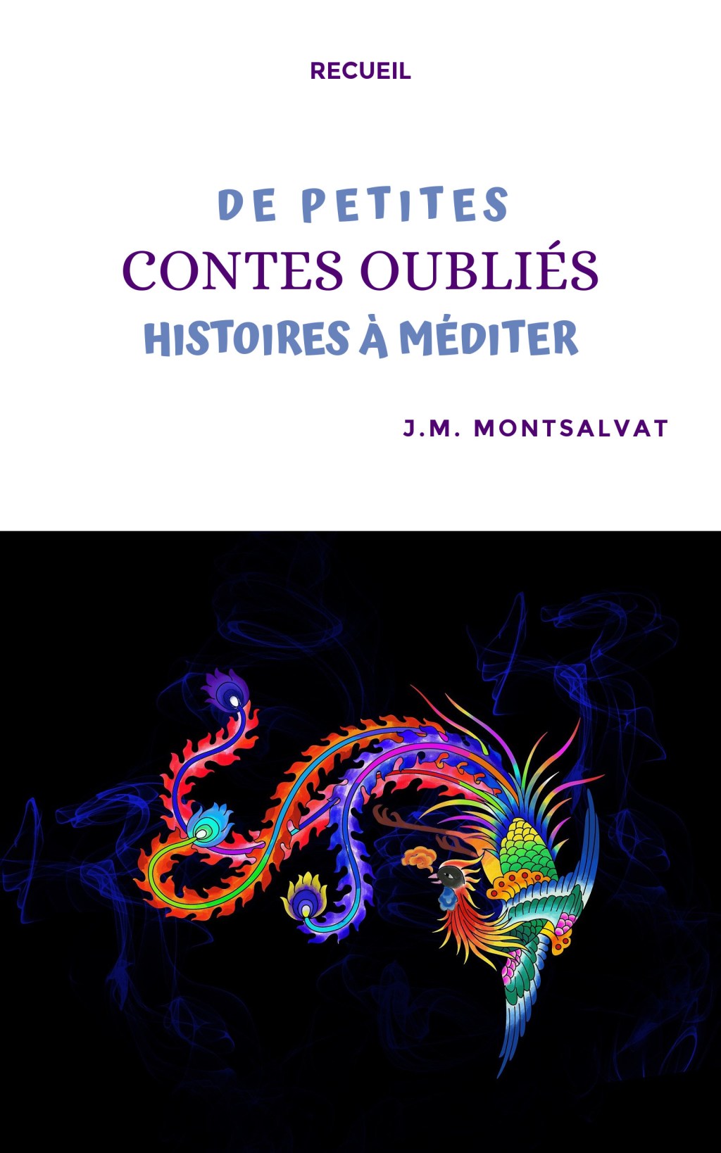 Contes oubliés, de petites histoires à méditer